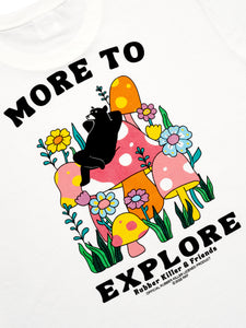 MORE TO EXPLORE T-SHIRT